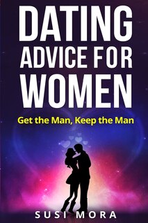 Front cover_Dating Advice for Women