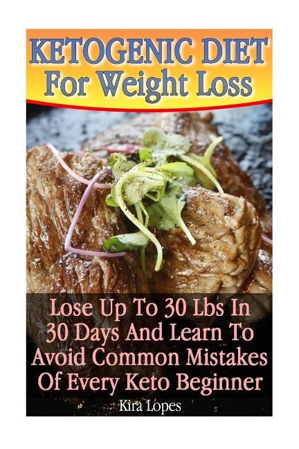 Front cover_Ketogenic Diet For Weight Loss
