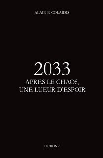 Front cover_2033 Apres le chaos, une lueur d'espoir