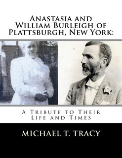 Couverture_Anastasia and William Burleigh of Plattsburgh, New York