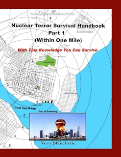 Couverture_Nuclear Terror Survival Handbook Part 1 - Within One Mile