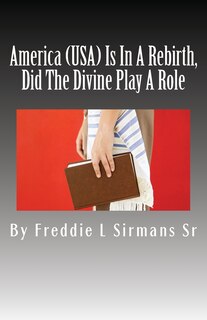 Couverture_America (USA) Is In A Rebirth, Did The Divine Play A Role