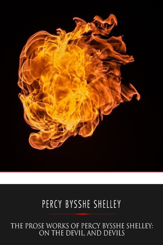 Couverture_The Prose Works of Percy Bysshe Shelley