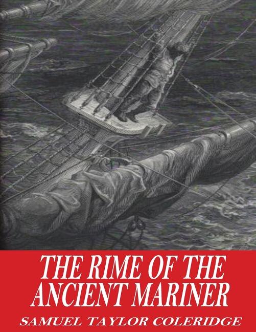 The Rime of the Ancient Mariner