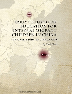 Front cover_Early Childhood Education for Internal Migrant Children in China