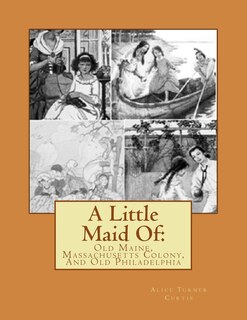 Front cover_A Little Maid Of