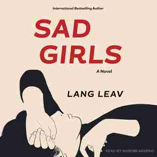 Sad Girls: A Novel by Lang Leav