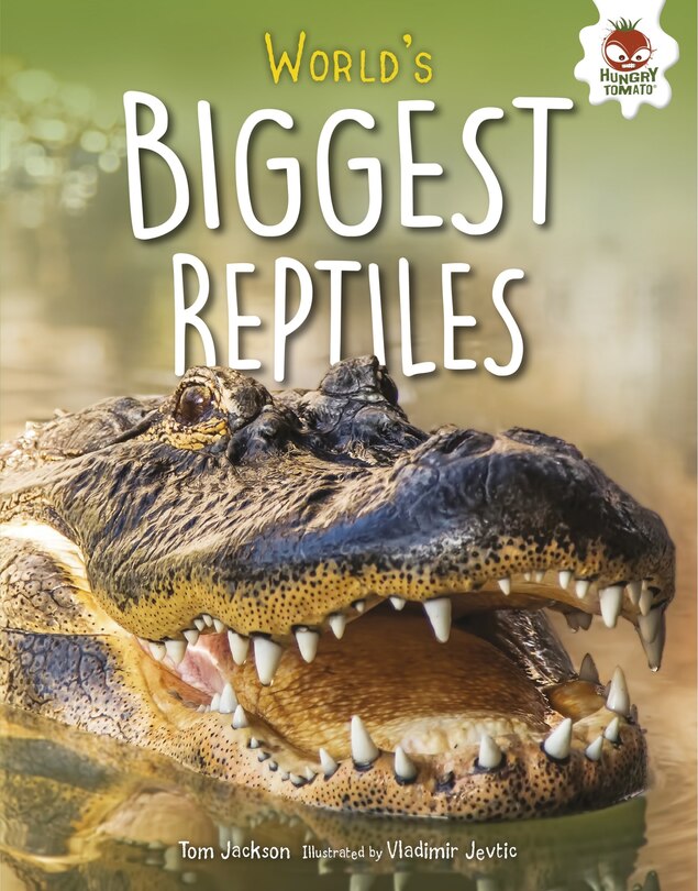 Front cover_World's Biggest Reptiles