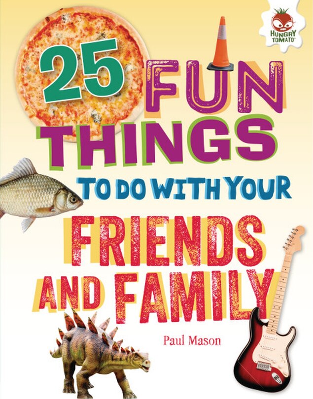 Couverture_25 Fun Things to Do with Your Friends and Family
