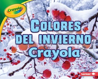 Couverture_Colores del Invierno Crayola (R) (Crayola (R) Winter Colors)