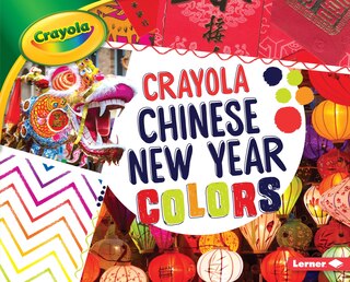 Couverture_Crayola: Chinese New Year Colors