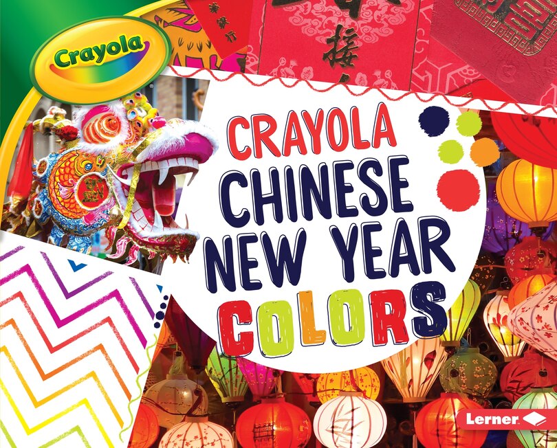 Couverture_Crayola: Chinese New Year Colors