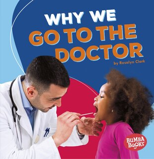 Front cover_Why We Go to the Doctor
