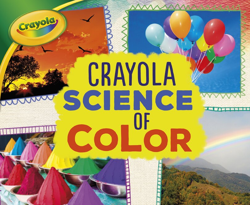 Front cover_Crayola ® Science Of Color