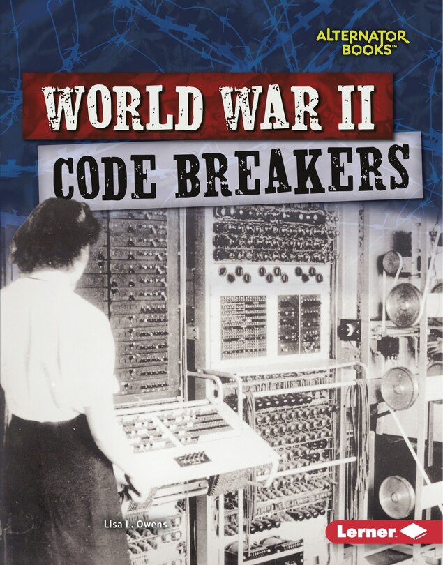 Front cover_World War II Code Breakers