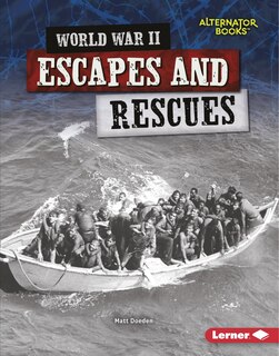Front cover_World War II Escapes and Rescues
