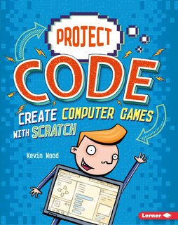 Couverture_Create Computer Games with Scratch