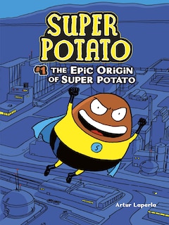 Front cover_The Epic Origin Of Super Potato