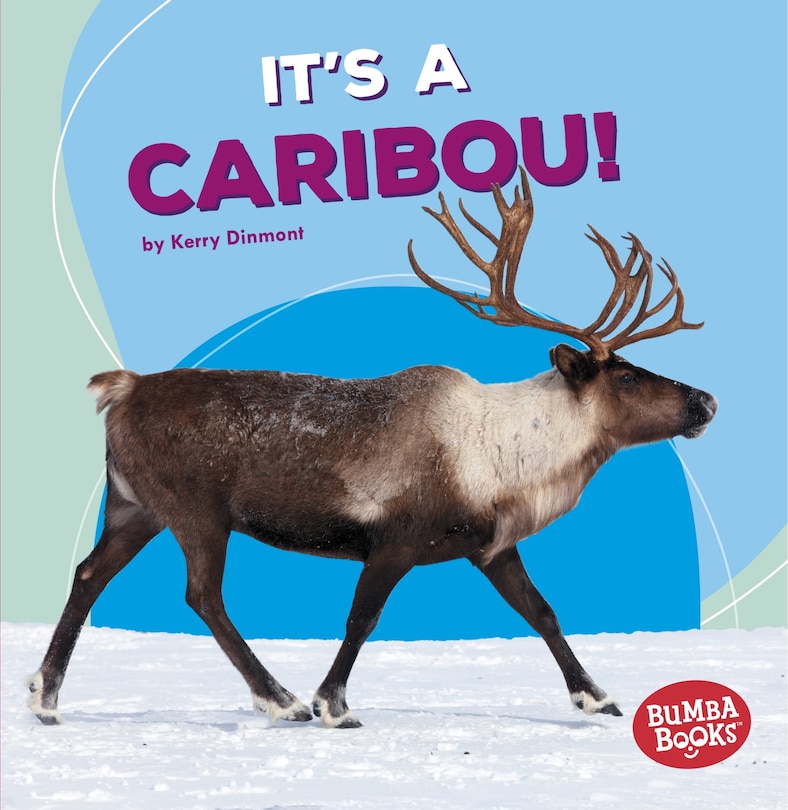 Front cover_It's a Caribou!