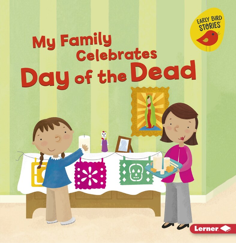 Front cover_My Family Celebrates Day of the Dead