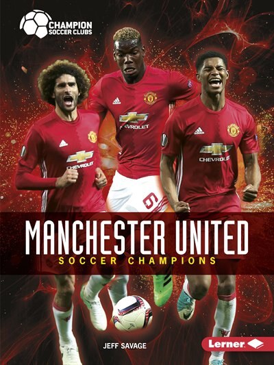 Manchester United: Soccer Champions