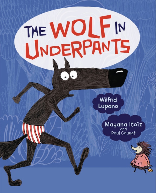 Front cover_The Wolf in Underpants