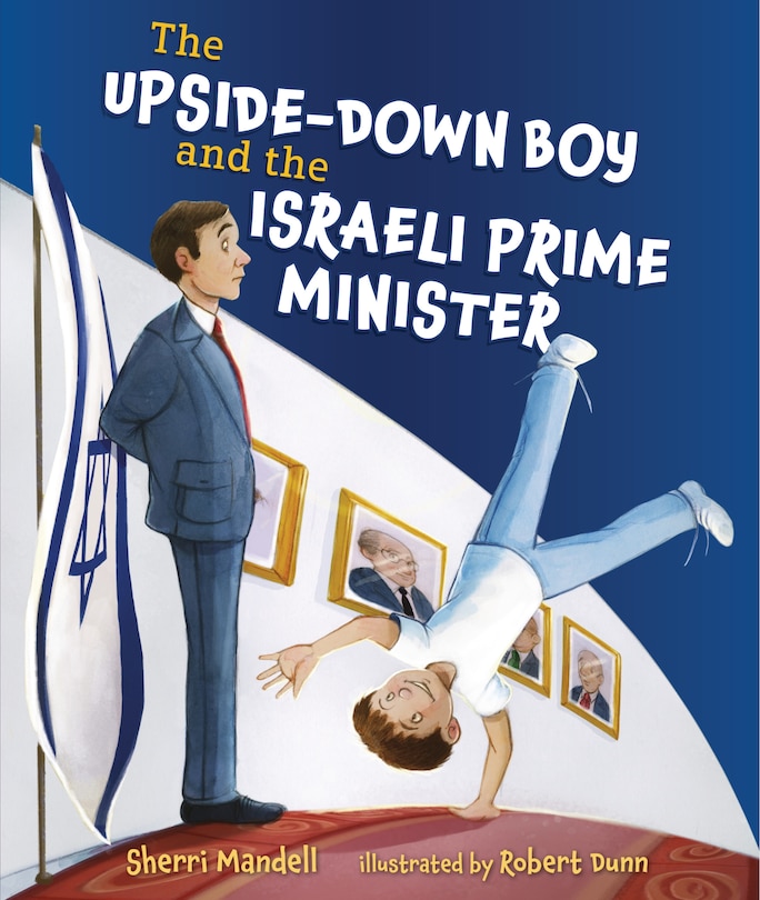 Front cover_The Upside-Down Boy and the Israeli Prime Minister