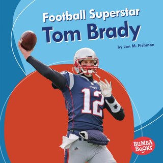 Couverture_Football Superstar Tom Brady