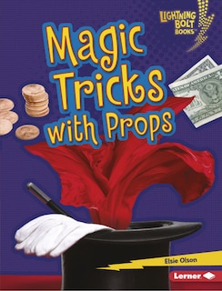 Front cover_Magic Tricks with Props
