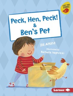 Couverture_Peck, Hen, Peck! & Ben's Pet