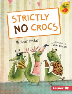 Front cover_Strictly No Crocs