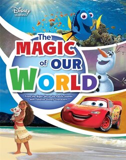 The Magic Of Our World: From The Night Sky To The Pacific Islands With Favorite Disney Characters