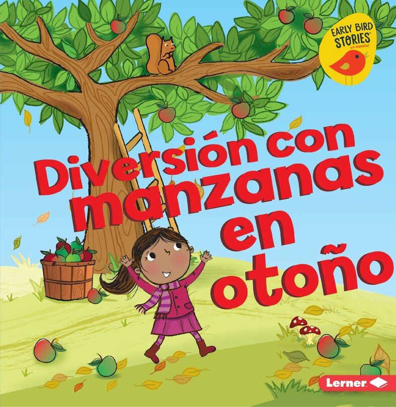 Front cover_Diversión Con Manzanas En Otoño (Fall Apple Fun)