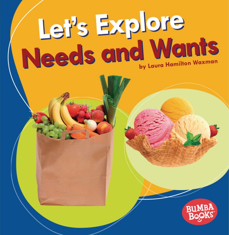 Front cover_Let's Explore Needs and Wants