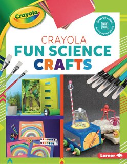 Front cover_Crayola ® Fun Science Crafts