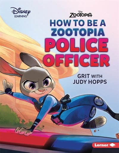 Couverture_How To Be A Zootopia Police Officer