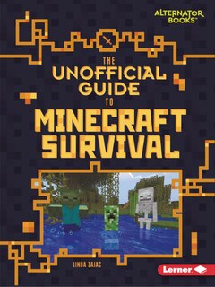 Front cover_The Unofficial Guide to Minecraft Survival