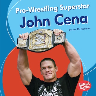 Front cover_Pro-Wrestling Superstar John Cena