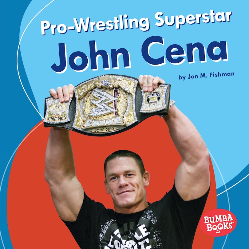 Front cover_Pro-Wrestling Superstar John Cena
