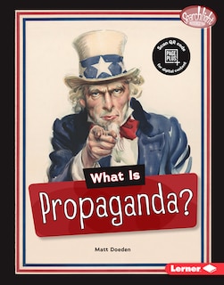 Front cover_What Is Propaganda?