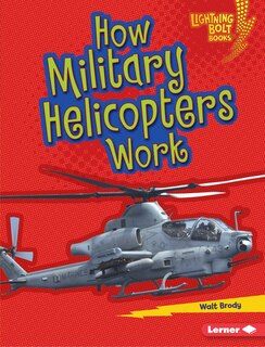 Couverture_How Military Helicopters Work