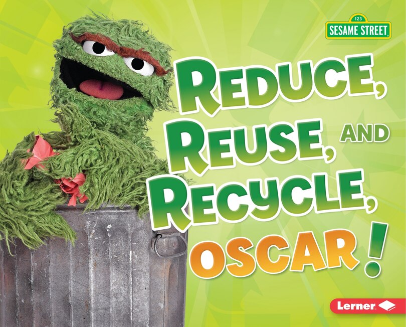 Couverture_Reduce, Reuse, and Recycle, Oscar!