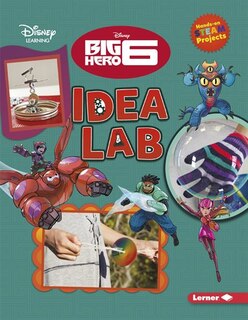 Front cover_Big Hero 6 Idea Lab