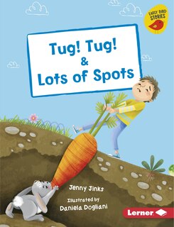 Front cover_Tug! Tug! & Lots of Spots