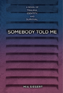 Front cover_Somebody Told Me