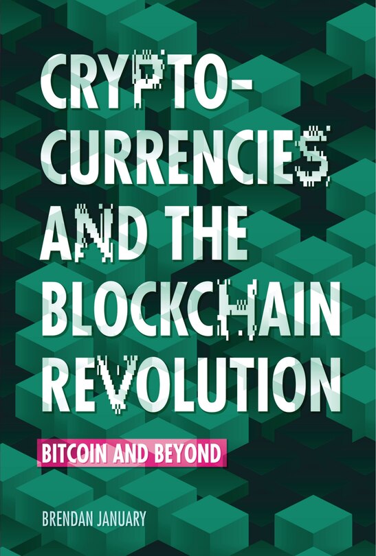 Front cover_Cryptocurrencies and the Blockchain Revolution