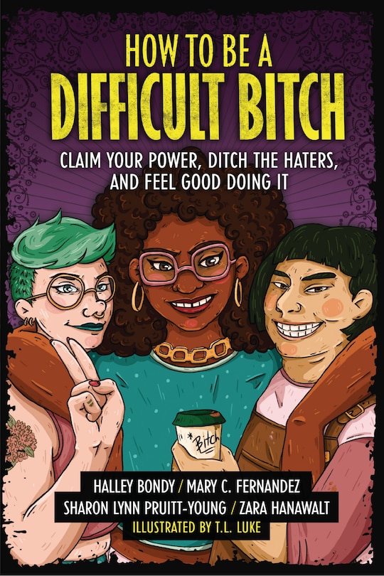 Couverture_How To Be A Difficult Bitch