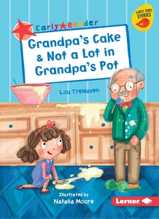 Front cover_Grandpa's Cake & Not a Lot in Grandpa's Pot