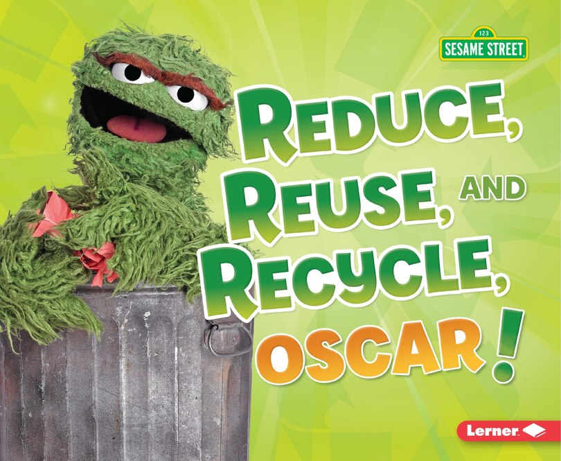 Couverture_Reduce, Reuse, And Recycle, Oscar!