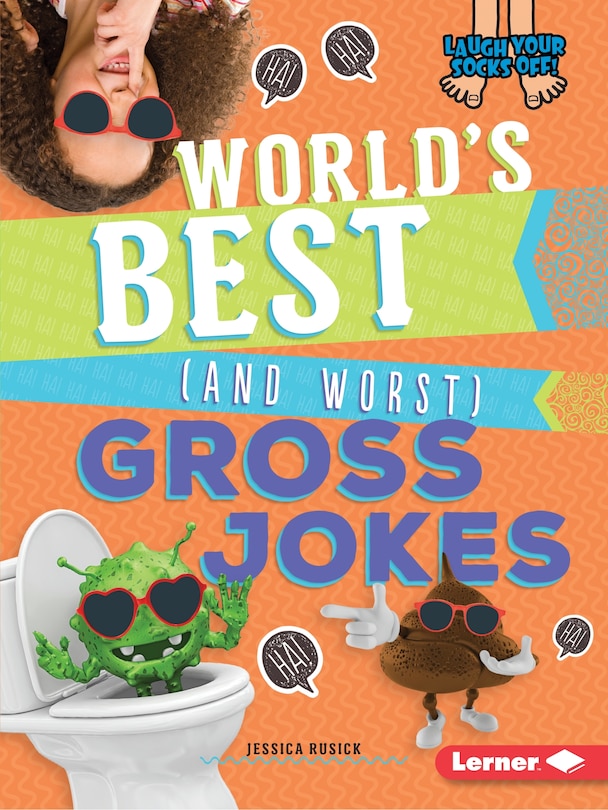 Front cover_World's Best (and Worst) Gross Jokes